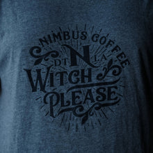 Load image into Gallery viewer, Witch Please T-Shirt
